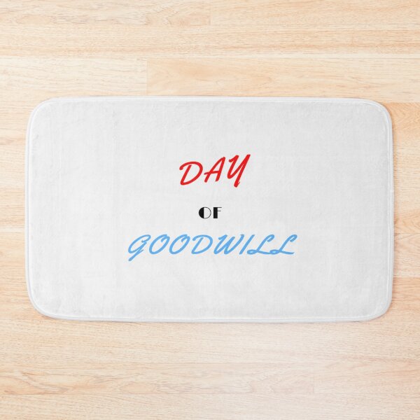 Item preview, Day Of Goodwill designed and sold by laurateamart.