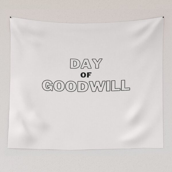 Item preview, Day Of Goodwill designed and sold by laurateamart.