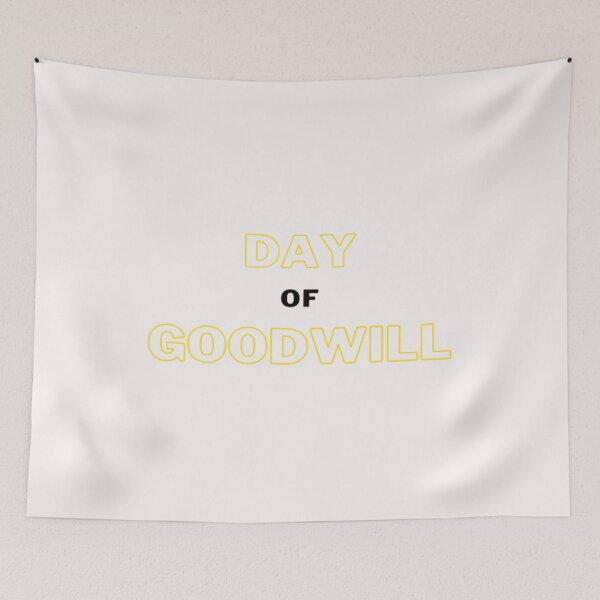 Item preview, Day Of Goodwill designed and sold by laurateamart.