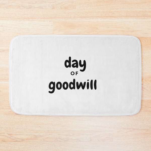 Item preview, Day Of Goodwill designed and sold by laurateamart.