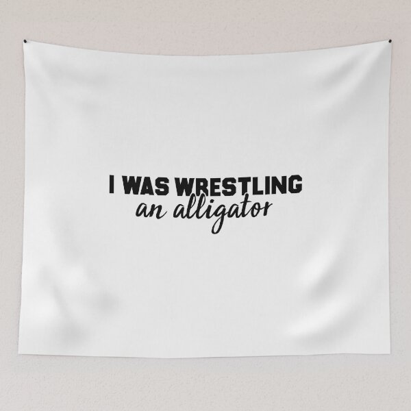Item preview, I Was Wrestling An Alligator - Funny Broken Leg designed and sold by T-shirt For You.