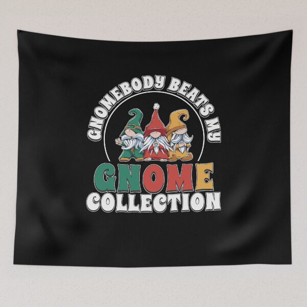 Item preview, Gnome Gardening My Gnome Collection Funny Garden Dwarf designed and sold by StrongShirts.