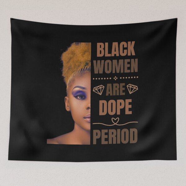 Item preview, Black Women Are Dope Period Black History Month Women Girls designed and sold by MacAndMoose.