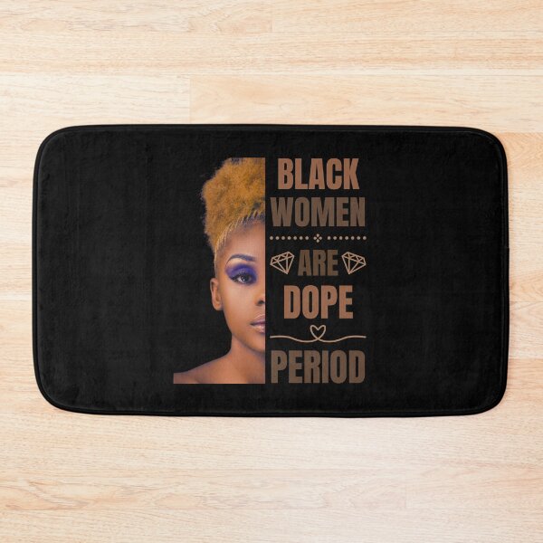Item preview, Black Women Are Dope Period Black History Month Women Girls designed and sold by MacAndMoose.