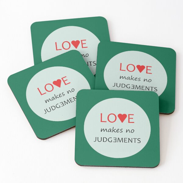 Item preview, LOVE makes no JUDGEMENTS original design designed and sold by paragonDesign28.