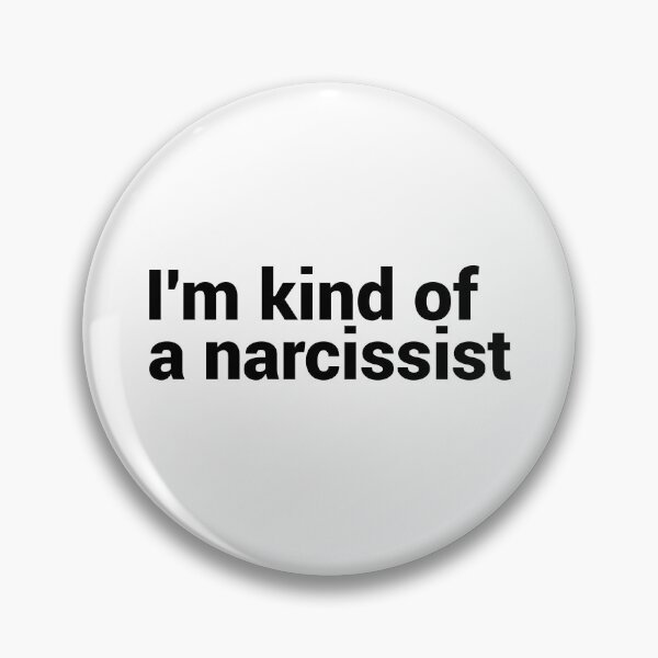 Item preview, I'm Kind of A Narcissist - Funny Narcissist  designed and sold by T-shirt For You.