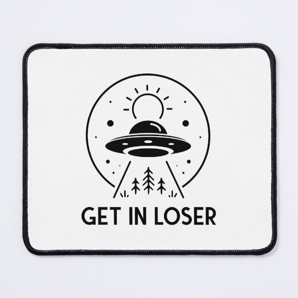Item preview, Get in Loser designed and sold by Venus Complete.