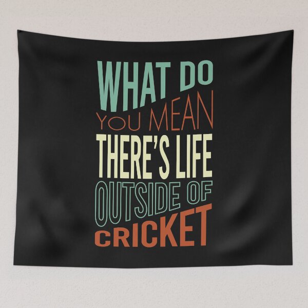 Item preview, Funny Cricket Saying Life Outside of Cricket designed and sold by whyitsme.
