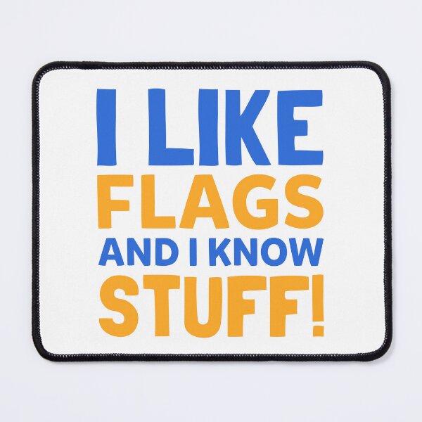 Item preview, I Like Flags And I Know Stuff - Funny Vexillologist designed and sold by T-shirt For You.