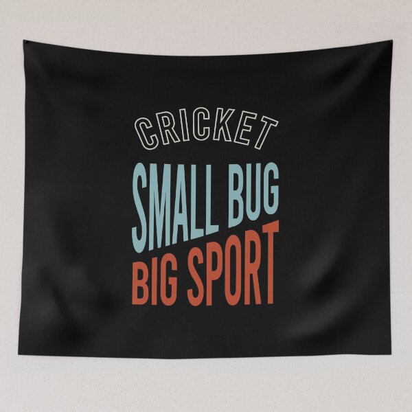 Item preview, Cricket Small Bug Big Sport designed and sold by whyitsme.