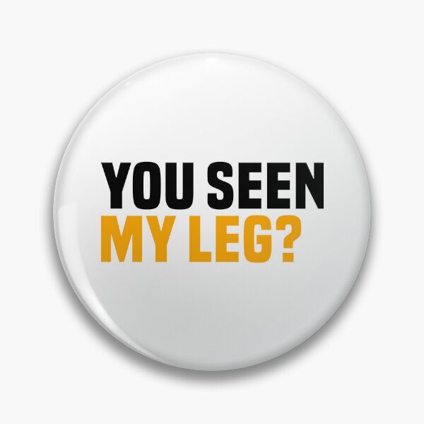 Item preview, You Seen My Leg? Funny Leg Amputation Surgery designed and sold by T-shirt For You.