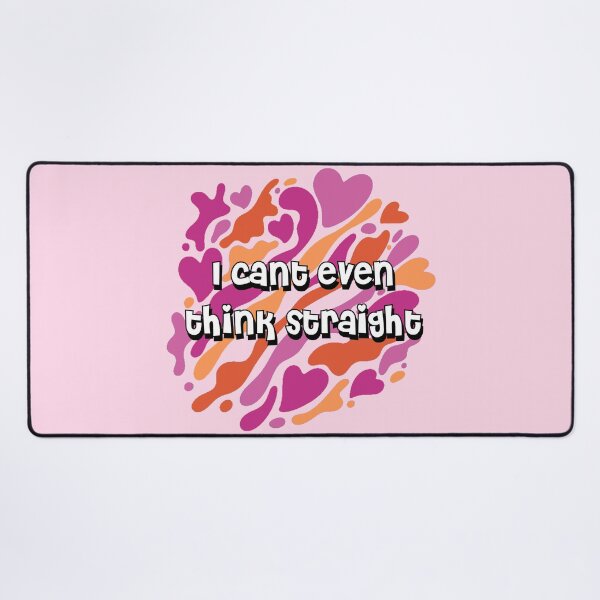 Item preview, I Cant Even Think Straight Lesbian Pride designed and sold by everything4eva.