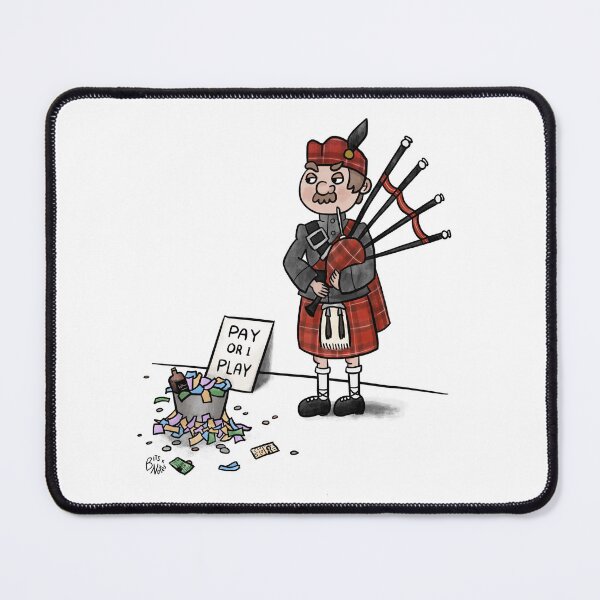 Item preview, Pay or I Play - Funny Angry Scottish Piper designed and sold by BitsAndNotes.