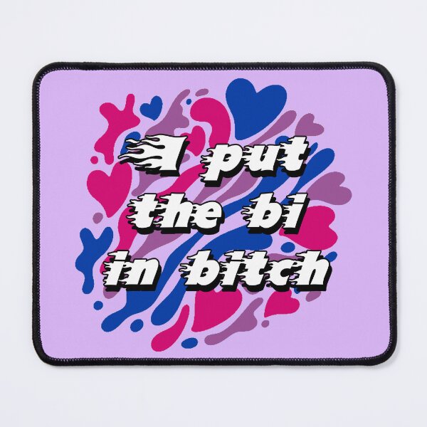 Item preview, I Put The Bi In Bitch Bi Pride designed and sold by everything4eva.