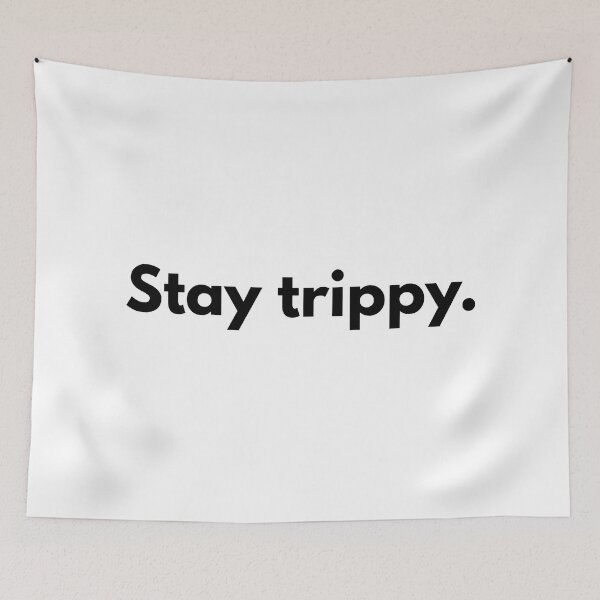 Item preview, Stay trippy. designed and sold by Dj Gavric998.