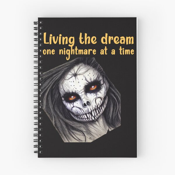 Item preview, Living the Dream one nightmare at a time designed and sold by leshewle.