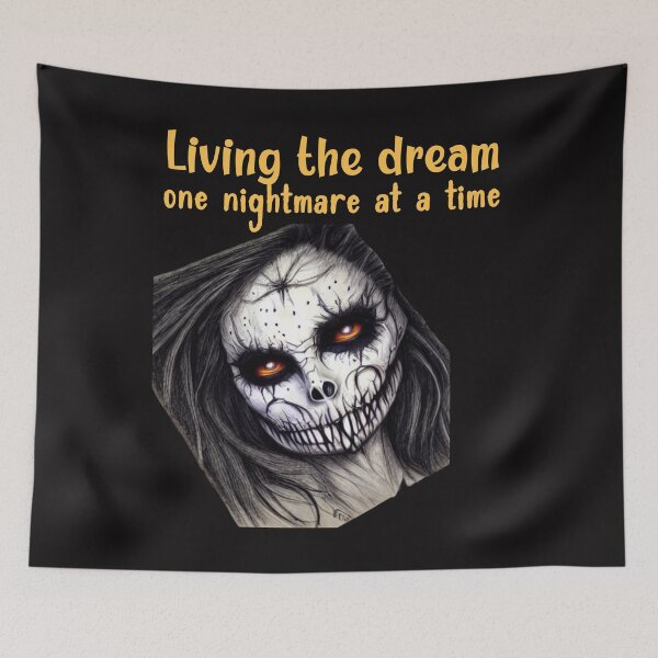 Item preview, Living the Dream one nightmare at a time designed and sold by leshewle.