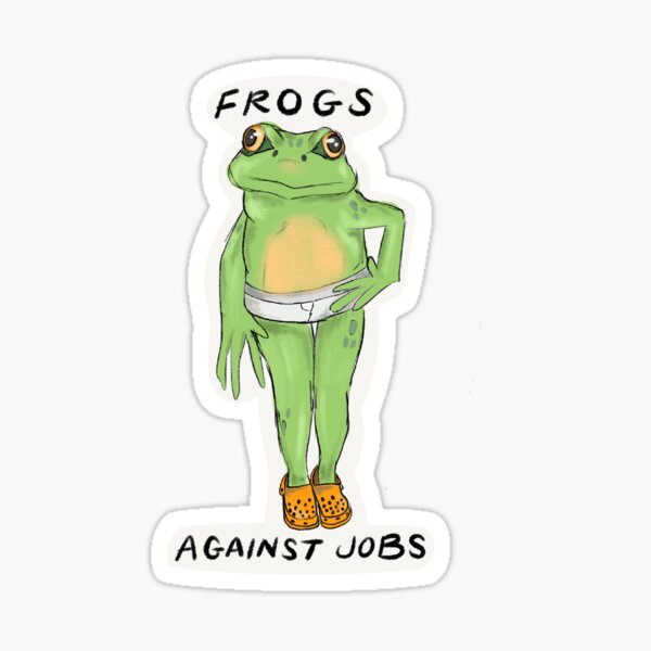 Item preview, Frogs Against Jobs designed and sold by Megan Hoffman.