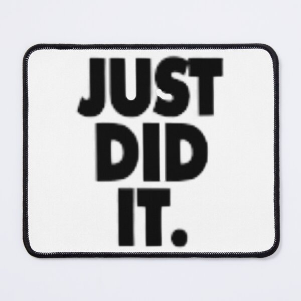 Item preview, Just did it t-shirt designed and sold by BHSh.