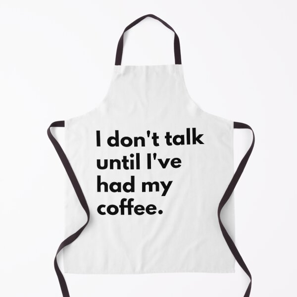 Item preview, I don't talk until I've had my coffee. designed and sold by Dj Gavric998.