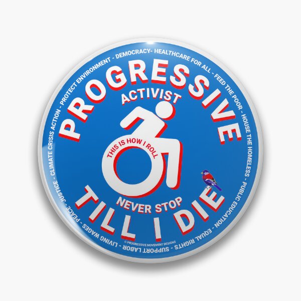 Item preview, PMD00439 Progressive Movement Designs wheelchair symbol for Progressive activist or disability accessibility rights supporters or disabled Progressives or Democrats or ally allies for disabled designed and sold by ProgressiveLeft.