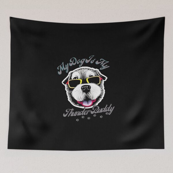 Item preview, My Dog Is My Thunder Buddy designed and sold by kubix81.
