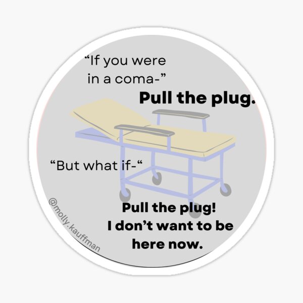 Pull The Plug! Joke Sticker