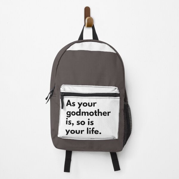 Item preview, As your godmother is, so is your life. designed and sold by Dj Gavric998.