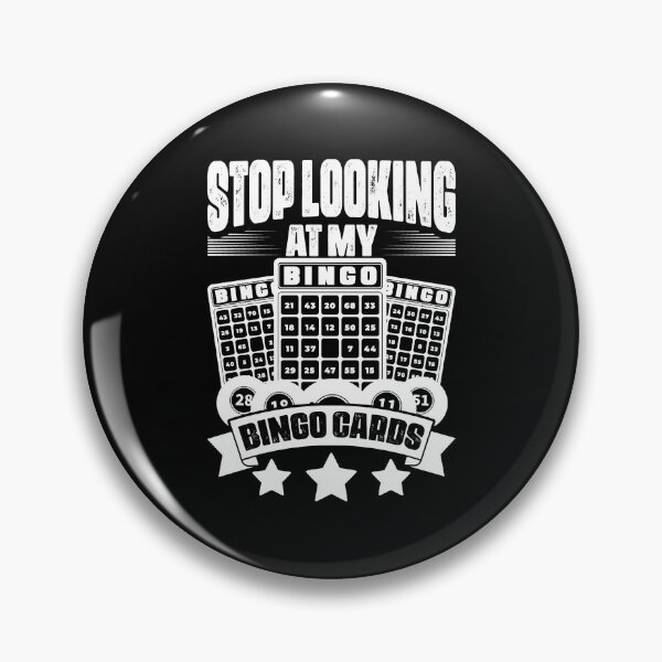 Item preview, Funny Stop Looking At My Bingo Cards Bingo Fans Bingo Player designed and sold by Nessshirts.