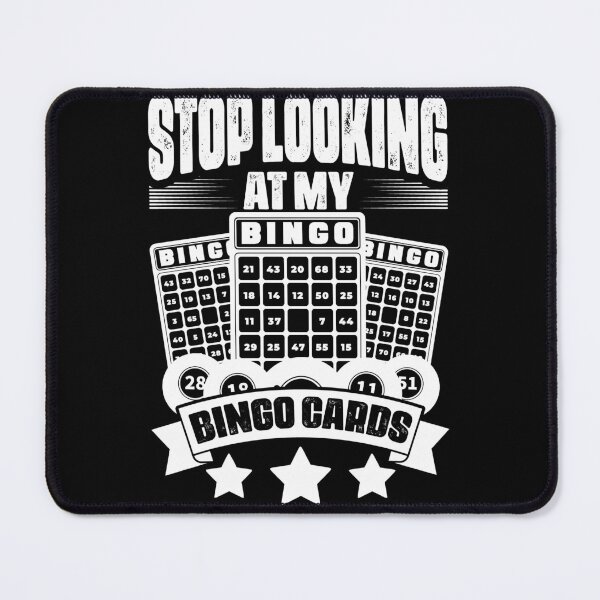 Item preview, Funny Stop Looking At My Bingo Cards Bingo Fans Bingo Player designed and sold by Nessshirts.