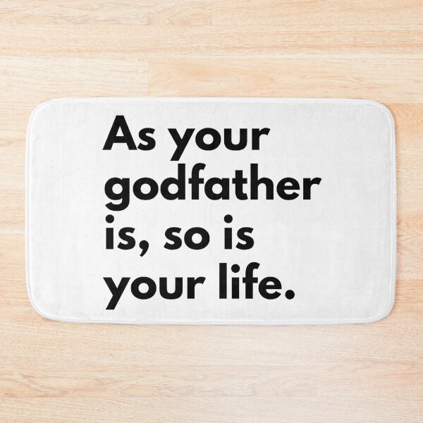 Item preview, As your godfather is, so is your life. designed and sold by Dj Gavric998.