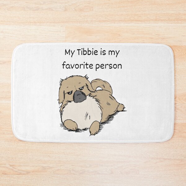Item preview, My Tibbie is My Favorite Person designed and sold by Monica C. Webster.