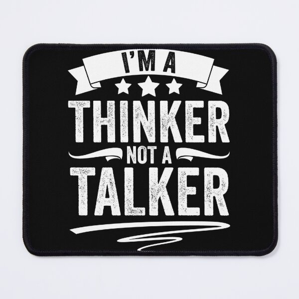 Item preview, Funny Introverted Personality I Am A Thinker Not A Talker designed and sold by Nessshirts.