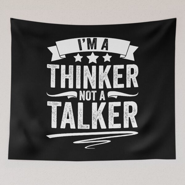 Item preview, Funny Introverted Personality I Am A Thinker Not A Talker designed and sold by Nessshirts.