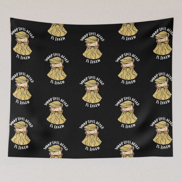 Item preview, SORRY THIS BEARD IS TAKEN, FUNNY VALENTINES DAY designed and sold by DanaMire.