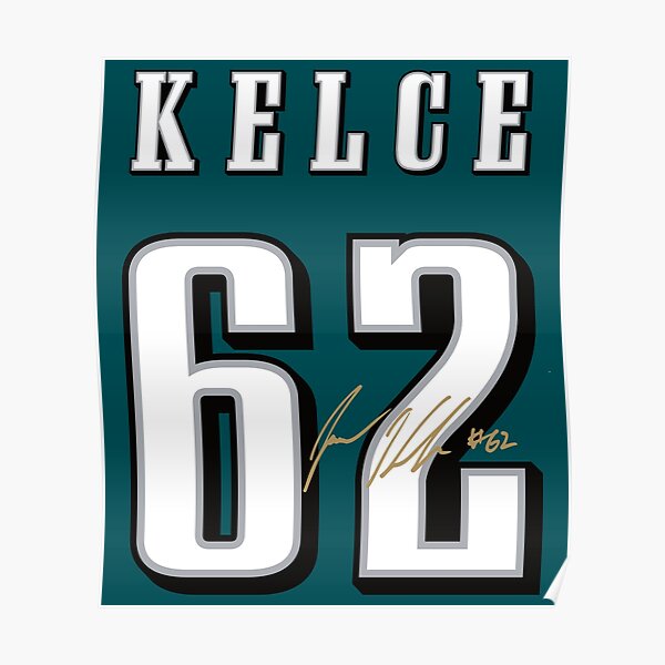 Jason Kelce 62 Eagles Poster by fezztee