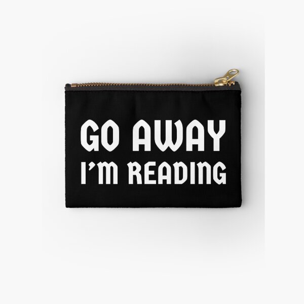 Item preview, Go Away I'm Reading designed and sold by MagicMoon23.