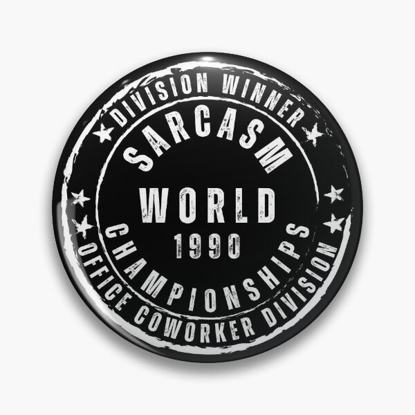Item preview, Sarcasm World Championships - 1990 designed and sold by DazArtDesigns.