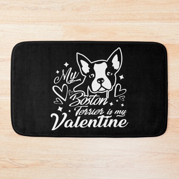 Item preview, MY BOSTON TERRIER IS MY VALENTINE designed and sold by CosmicHype.