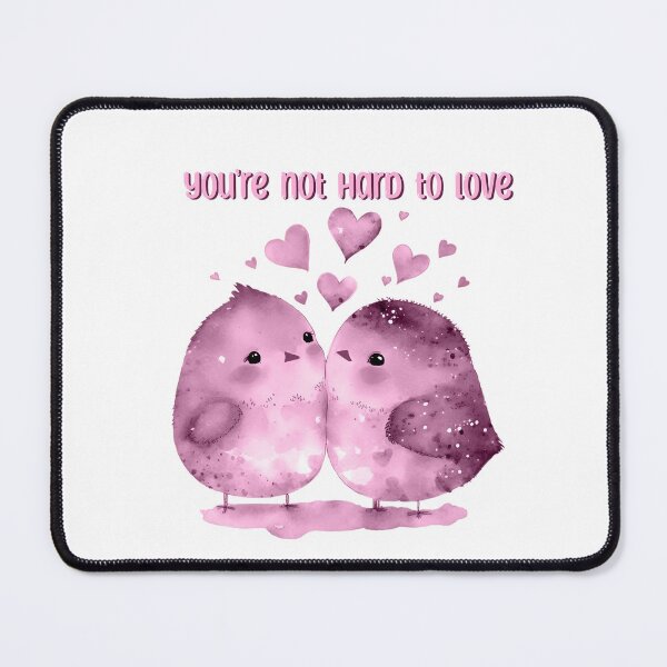 Item preview, You’re not hard to love / lovebirds / mental health / positivity / depression / cute / kind / romance designed and sold by ae-samantha.