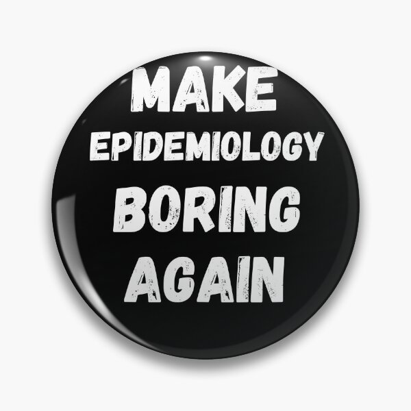 Item preview, Epidemiology, Make Epidemiology Boring Again, Epidemiologist, Epidemiologist Lover, Epidemiologist Mom, Epidemiologist Dad, Epidemiologist Student designed and sold by CreativeBuys.