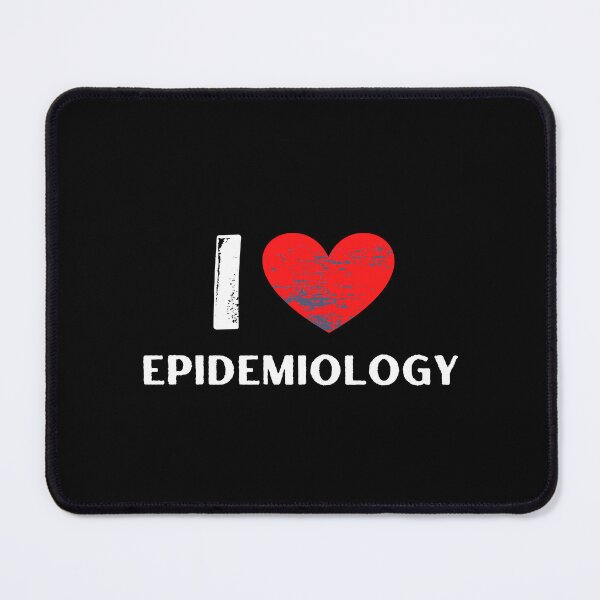 Item preview, I Love Epidemiology, Future Epidemiologist, Epidemiology, Make Epidemiology Boring Again, Epidemiologist, Epidemiologist Lover, Epidemiologist Mom, Epidemiologist Dad, Epidemiologist Student designed and sold by CreativeBuys.