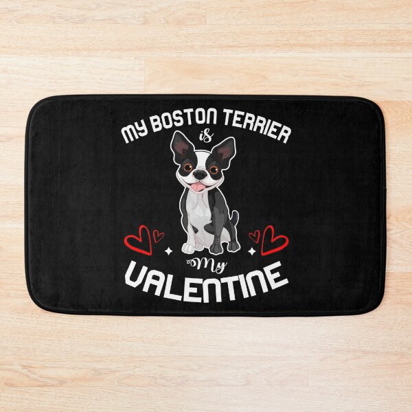 Item preview, MY BOSTON TERRIER IS MY VALENTINE designed and sold by CosmicHype.