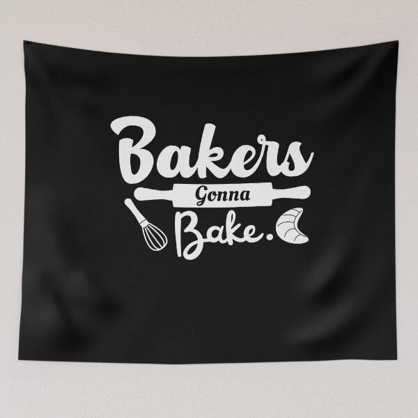 Item preview, Bakers Gonna Bake Funny Pastry Baker Quote Gift designed and sold by MouDantArts.