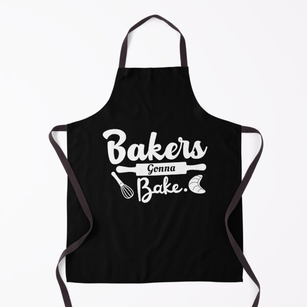 Item preview, Bakers Gonna Bake Funny Pastry Baker Quote Gift designed and sold by MouDantArts.