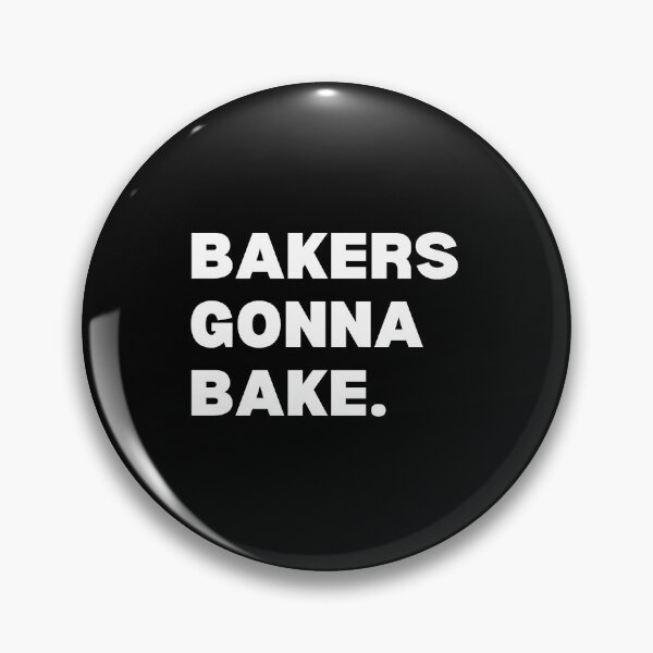 Item preview, Bakers Gonna Bake Funny Baking chef Quote Gift designed and sold by MouDantArts.
