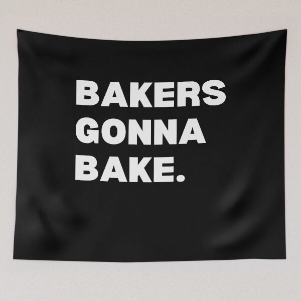 Item preview, Bakers Gonna Bake Funny Baking chef Quote Gift designed and sold by MouDantArts.