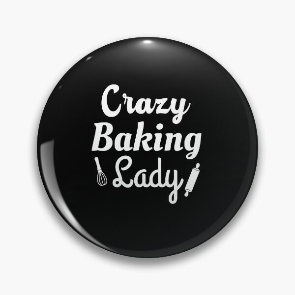 Item preview, Crazy Baking Lady Women Funny Baker Mom Gift designed and sold by MouDantArts.