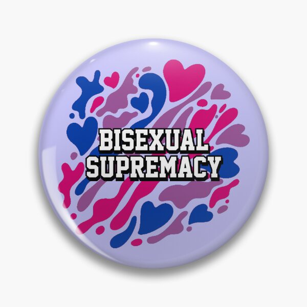 Item preview, Bisexual Supremacy designed and sold by everything4eva.