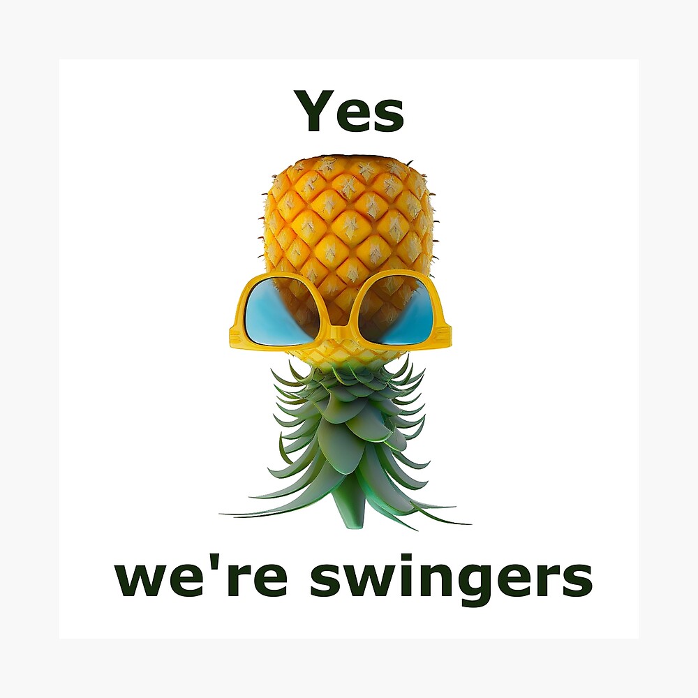 Yes were swingers/